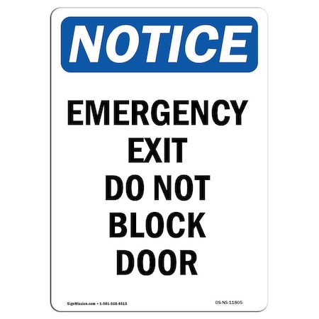 OSHA Notice Sign, Emergency Exit Do Not Block Door, 14in X 10in Aluminum